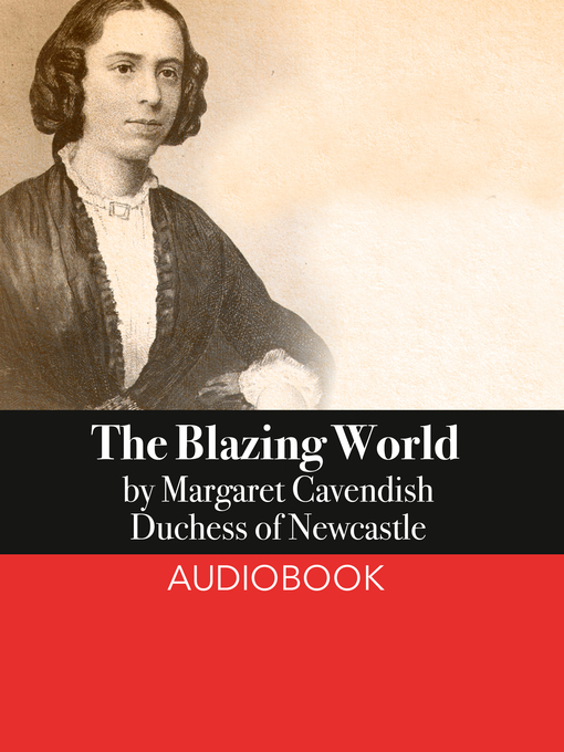 Title details for The Blazing World by Margaret Cavendish - Available